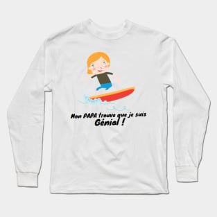 Mon papa Long Sleeve T-Shirt